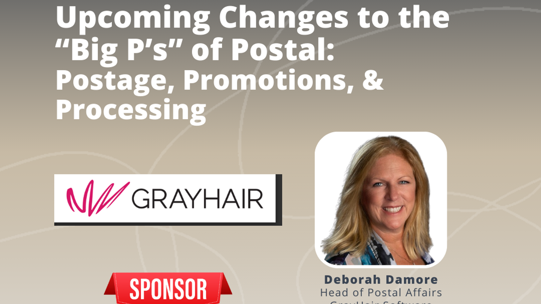 Upcoming Changes to the "Big P's" of Postal: Postage, Promotions, & Processing